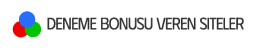 Deneme Bonusu Veren Bahis Siteleri